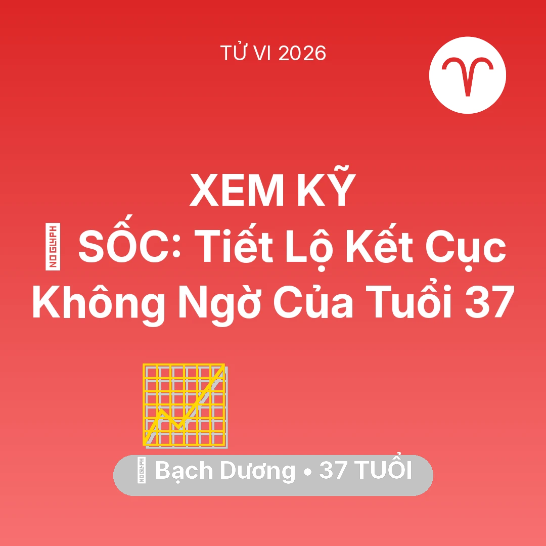 Tổng quan Sự Nghiệp tuổi 37 - Tử vi Bạch Dương sinh năm 1989 trong năm 2026: 😱 SỐC: Tiết Lộ Kết Cục Không Ngờ Của Bạch Dương Tuổi 37