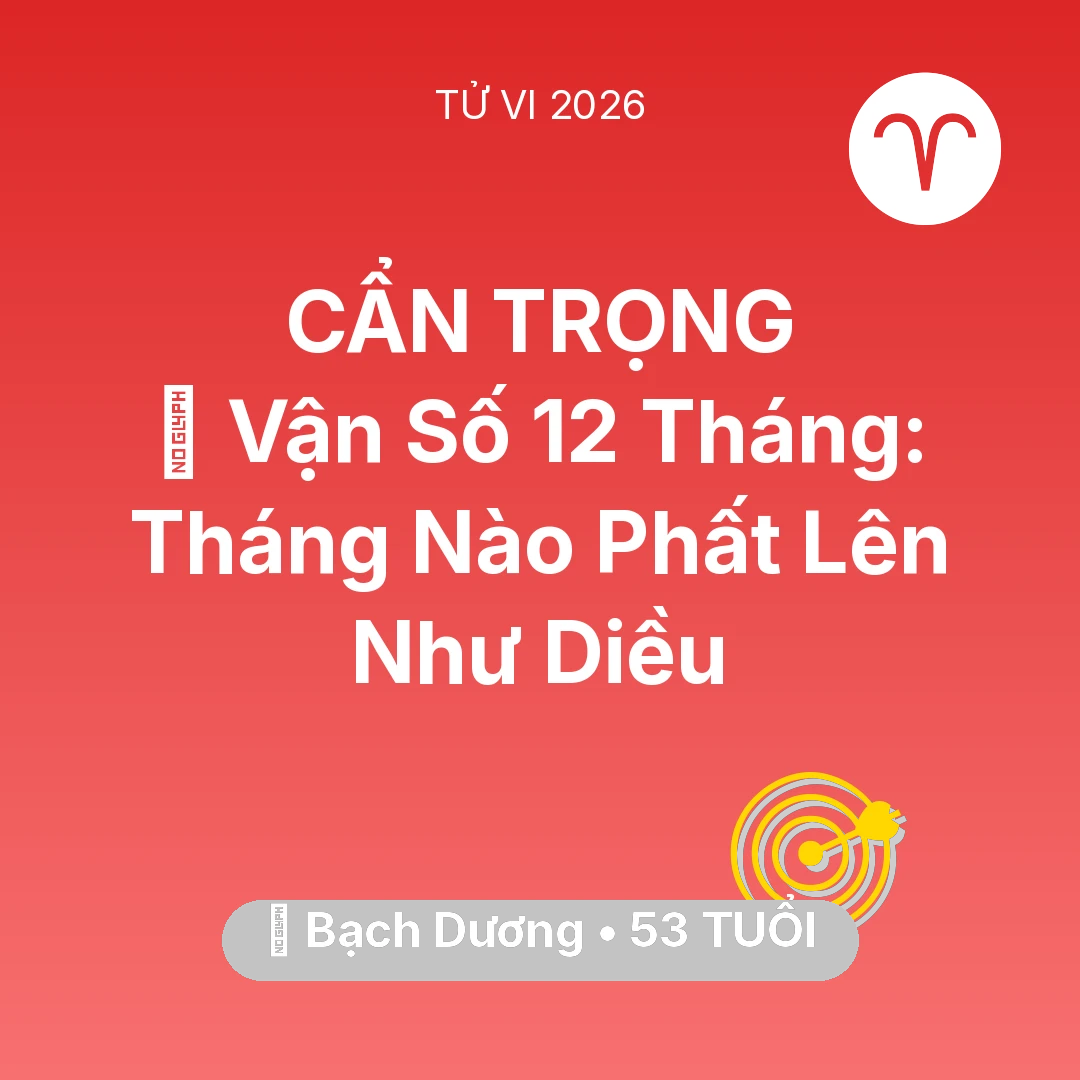 Tổng quan Sự Nghiệp tuổi 53 - Xem tử vi Bạch Dương sinh năm 1973 : 📈 Vận Số 12 Tháng: Tháng Nào Bạch Dương Phất Lên Như Diều