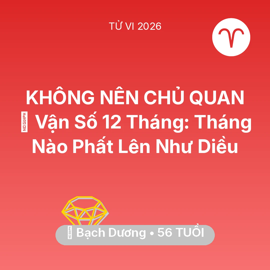 Tổng quan Tài Chính tuổi 56 - Xem tử vi Bạch Dương sinh năm 1970 : 📈 Vận Số 12 Tháng: Tháng Nào Bạch Dương Phất Lên Như Diều