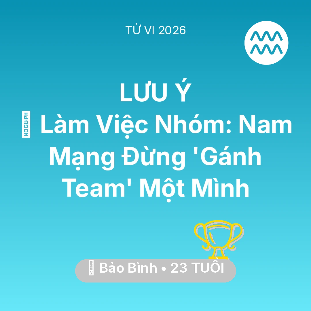 Tổng quan Sự Nghiệp tuổi 23 - Xem tử vi Bảo Bình sinh năm 2003 Nam Mạng: 🤝 Làm Việc Nhóm: Nam Mạng Bảo Bình Đừng 'Gánh Team' Một Mình