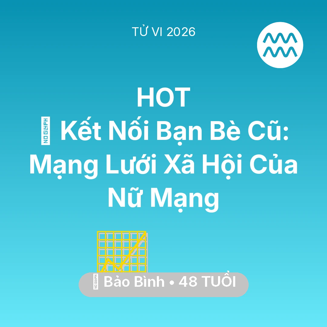 Tổng quan Sự Nghiệp tuổi 48 - Xem tử vi Bảo Bình sinh năm 1978 Nữ Mạng: 🤝 Kết Nối Bạn Bè Cũ: Mạng Lưới Xã Hội Của Nữ Mạng Bảo Bình