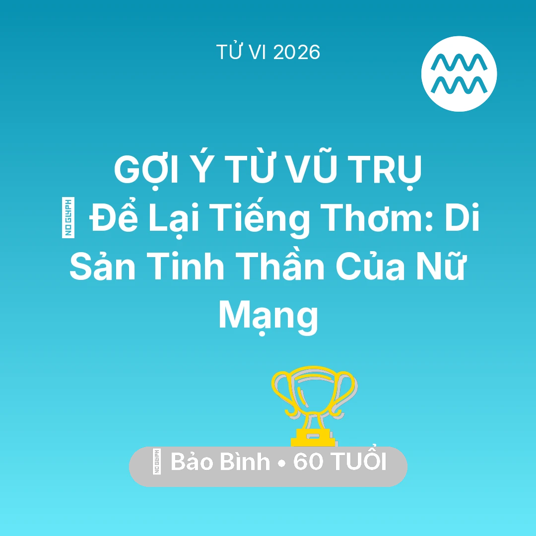 Tổng quan Sự Nghiệp tuổi 60 - Xem tử vi Bảo Bình sinh năm 1966 Nữ Mạng: 🕊️ Để Lại Tiếng Thơm: Di Sản Tinh Thần Của Nữ Mạng Bảo Bình