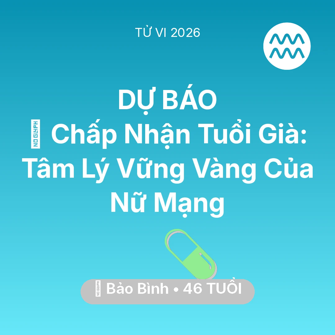 Tổng quan Sức Khỏe tuổi 46 - Xem tử vi Bảo Bình sinh năm 1980 Nữ Mạng: 🕊️ Chấp Nhận Tuổi Già: Tâm Lý Vững Vàng Của Nữ Mạng Bảo Bình