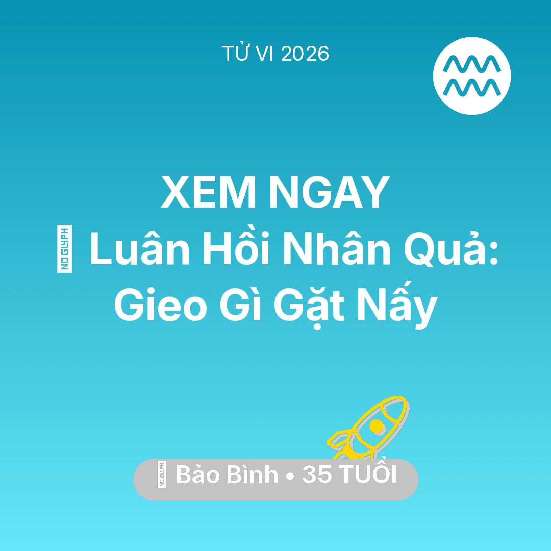 Tổng quan Sự Nghiệp tuổi 35 - Xem tử vi Bảo Bình sinh năm 1991 : 🕊️ Luân Hồi Nhân Quả: Bảo Bình Gieo Gì Gặt Nấy