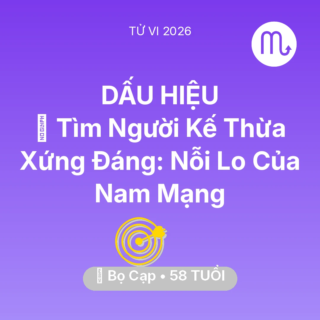 Tổng quan Sự Nghiệp tuổi 58 - Xem tử vi Bọ Cạp sinh năm 1968 Nam Mạng: 🧩 Tìm Người Kế Thừa Xứng Đáng: Nỗi Lo Của Nam Mạng Bọ Cạp