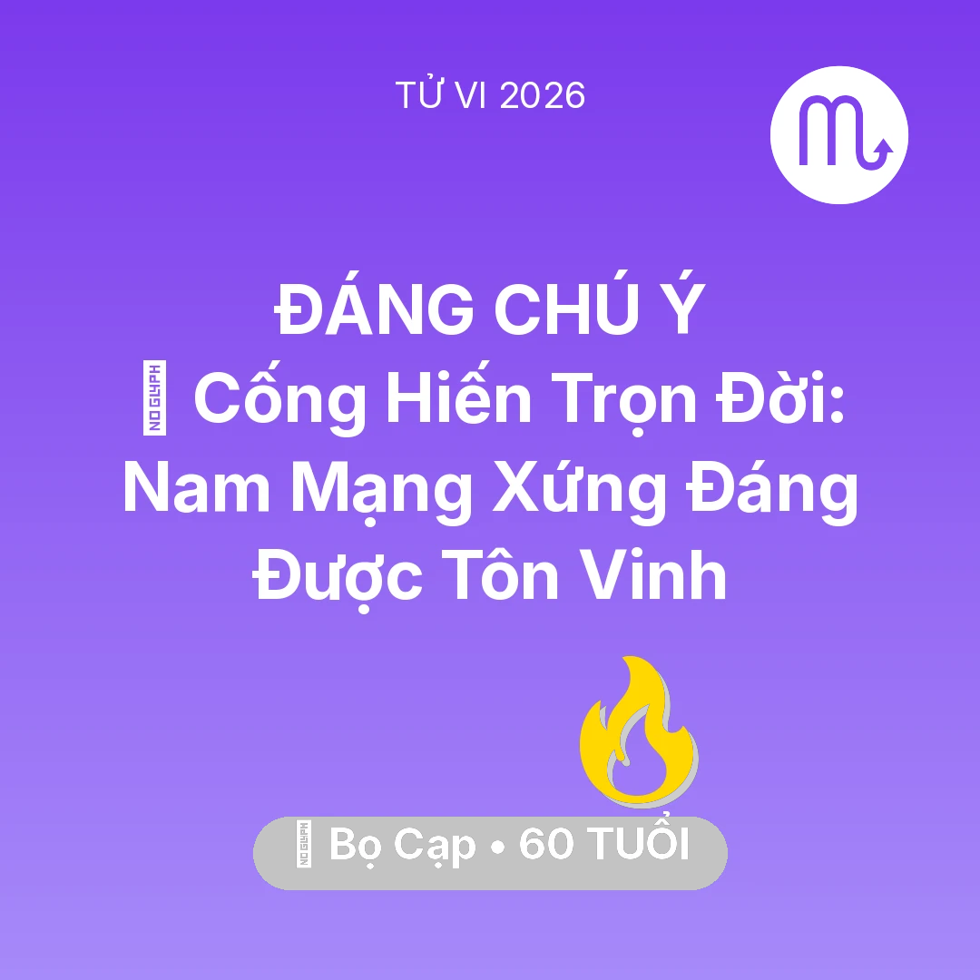 Tổng quan Sự Nghiệp tuổi 60 - Vận hạn Bọ Cạp sinh năm 1966 trong năm (2026): 🏆 Cống Hiến Trọn Đời: Nam Mạng Bọ Cạp Xứng Đáng Được Tôn Vinh