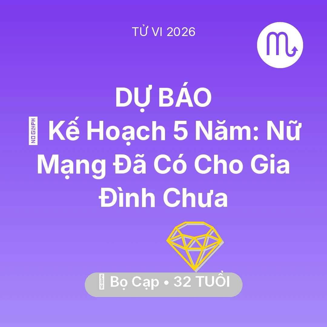 Tổng quan Tài Chính tuổi 32 - Xem tử vi Bọ Cạp sinh năm 1994 Nữ Mạng: 🧩 Kế Hoạch 5 Năm: Nữ Mạng Bọ Cạp Đã Có Cho Gia Đình Chưa