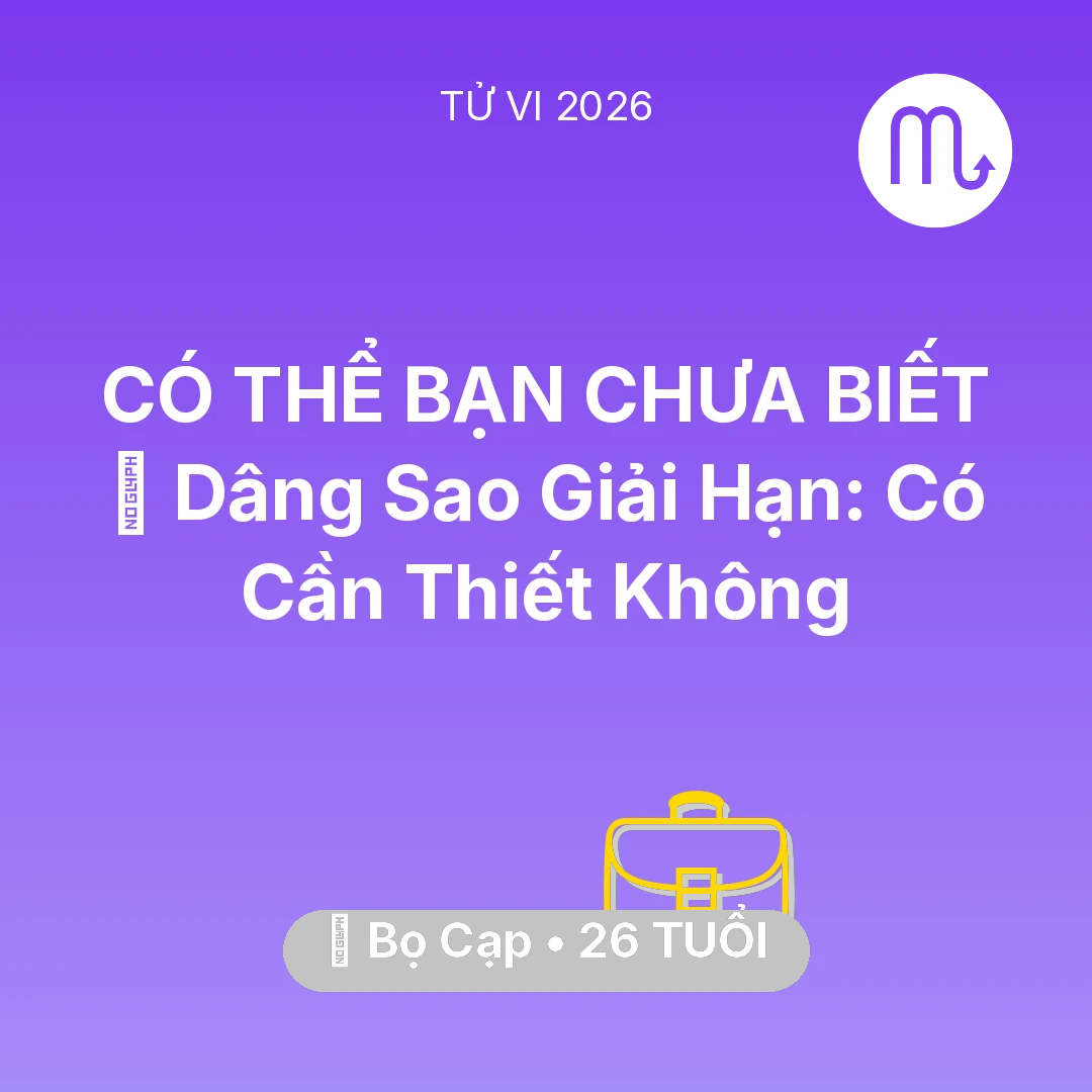 Tổng quan Sự Nghiệp tuổi 26 - Xem tử vi Bọ Cạp sinh năm 2000 : 🕯️ Dâng Sao Giải Hạn: Bọ Cạp Có Cần Thiết Không
