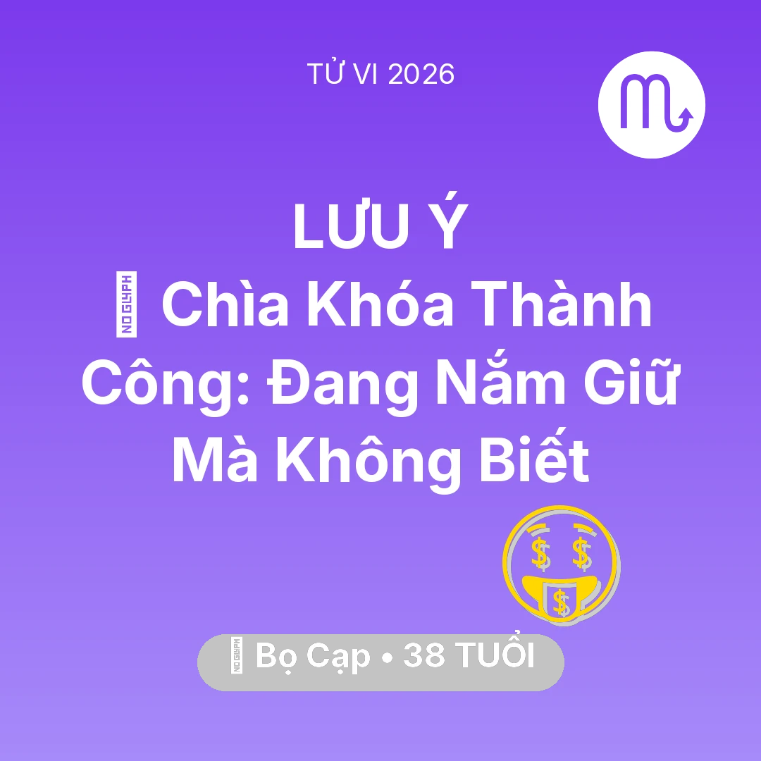 Tổng quan Tài Chính tuổi 38 - Xem tử vi Bọ Cạp sinh năm 1988 : 🗝️ Chìa Khóa Thành Công: Bọ Cạp Đang Nắm Giữ Mà Không Biết