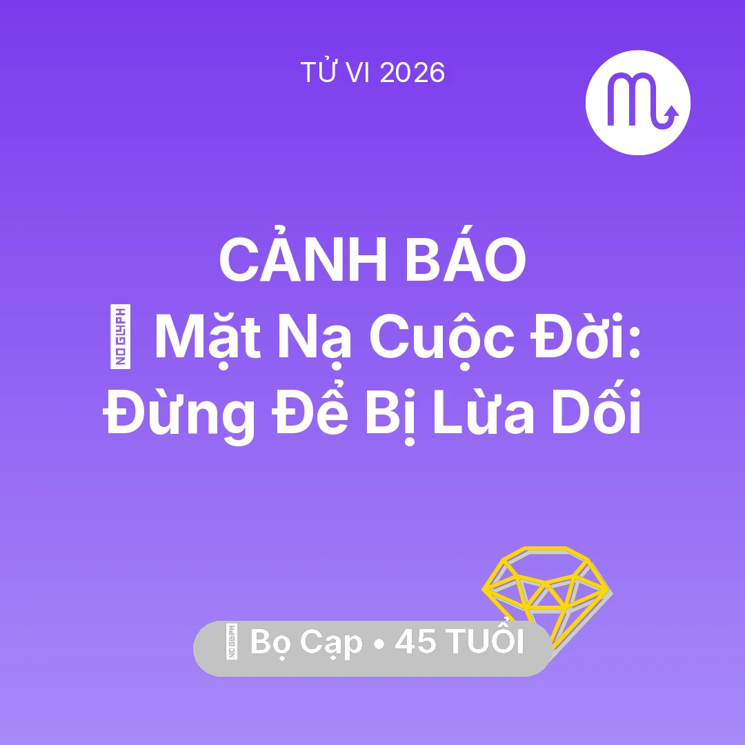 Tổng quan Tài Chính tuổi 45 - Xem tử vi Bọ Cạp sinh năm 1981 : 🎭 Mặt Nạ Cuộc Đời: Bọ Cạp Đừng Để Bị Lừa Dối