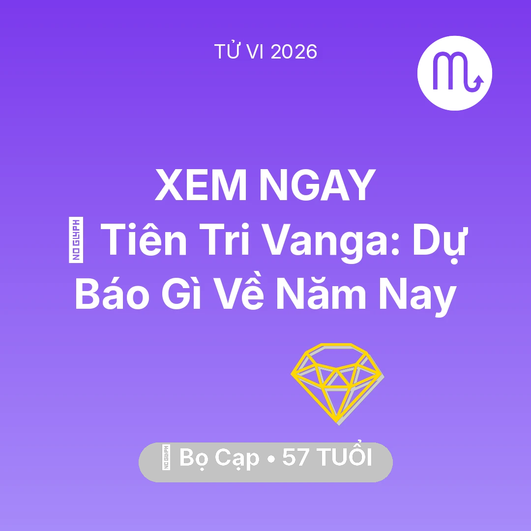 Tổng quan Tài Chính tuổi 57 - Xem tử vi Bọ Cạp sinh năm 1969 : 🔮 Tiên Tri Vanga: Dự Báo Gì Về Bọ Cạp Năm Nay