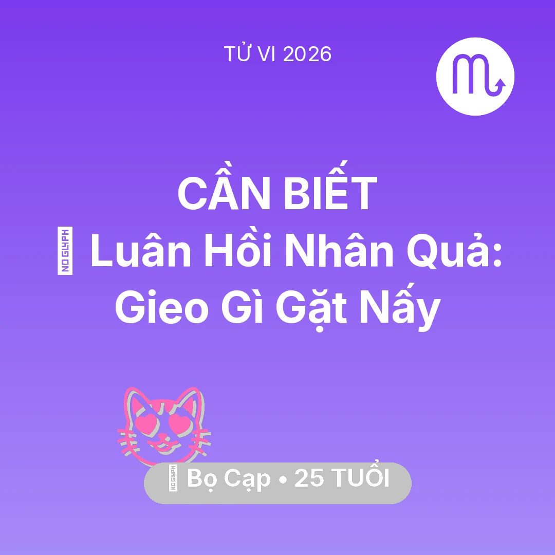 Tổng quan Tình Yêu tuổi 25 - Xem tử vi Bọ Cạp sinh năm 2001 : 🕊️ Luân Hồi Nhân Quả: Bọ Cạp Gieo Gì Gặt Nấy