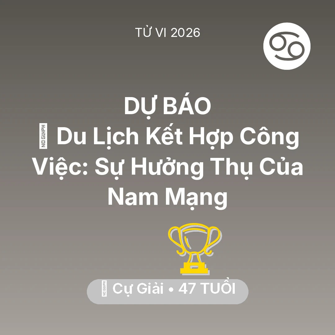 Tổng quan Sự Nghiệp tuổi 47 - Xem tử vi Cự Giải sinh năm 1979 Nam Mạng: 🌍 Du Lịch Kết Hợp Công Việc: Sự Hưởng Thụ Của Nam Mạng Cự Giải