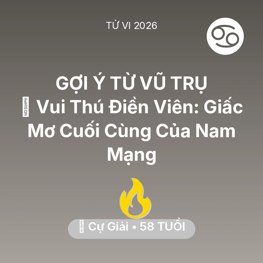 Tổng quan Sự Nghiệp tuổi 58 - Xem tử vi Cự Giải sinh năm 1968 Nam Mạng: 👴 Vui Thú Điền Viên: Giấc Mơ Cuối Cùng Của Nam Mạng Cự Giải