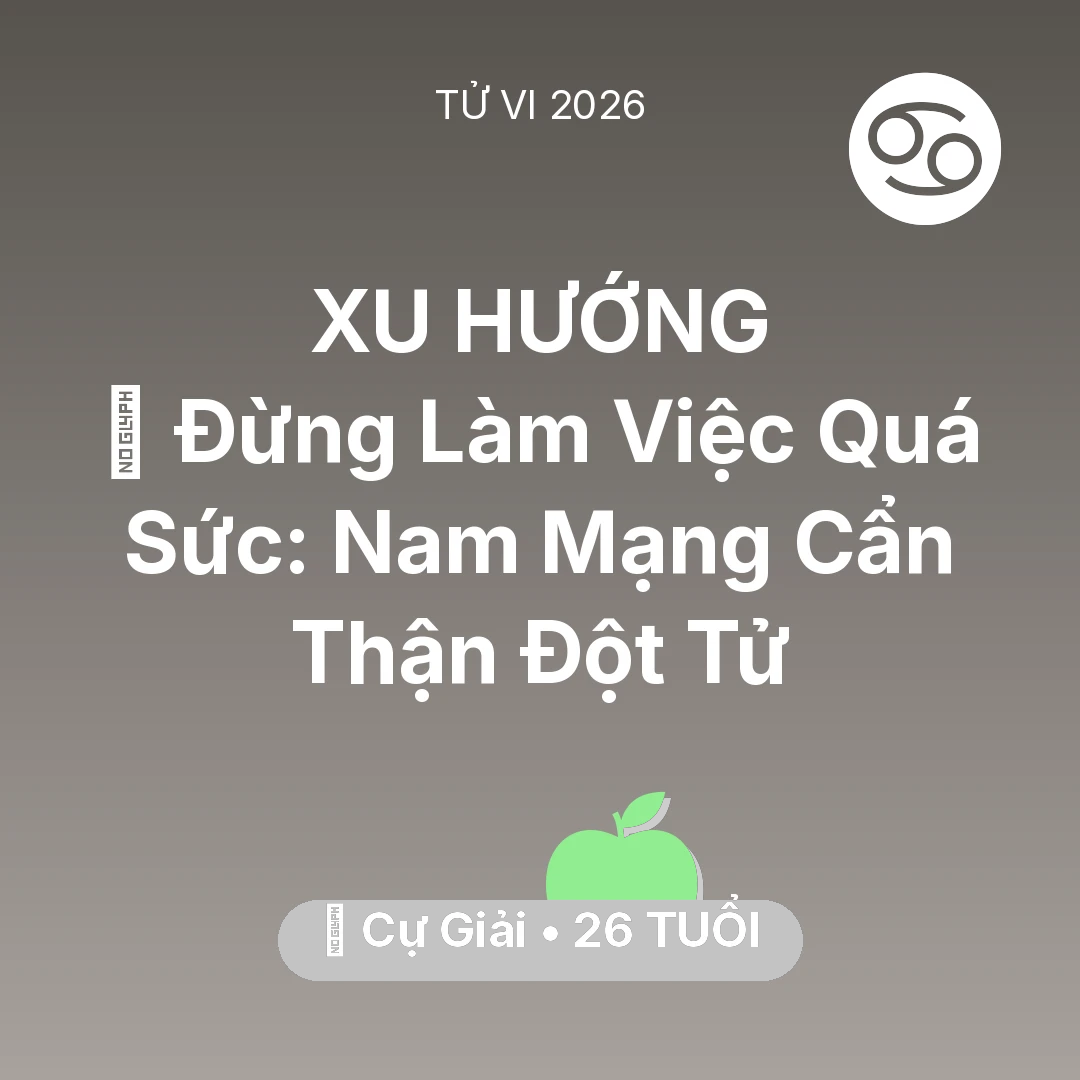 Tổng quan Sức Khỏe tuổi 26 - Xem tử vi Cự Giải sinh năm 2000 Nam Mạng: 🛑 Đừng Làm Việc Quá Sức: Nam Mạng Cự Giải Cẩn Thận Đột Tử