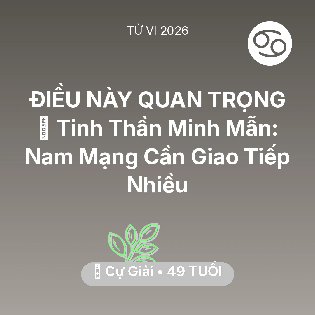 Tổng quan Sức Khỏe tuổi 49 - Xem tử vi Cự Giải sinh năm 1977 Nam Mạng: 🗝️ Tinh Thần Minh Mẫn: Nam Mạng Cự Giải Cần Giao Tiếp Nhiều