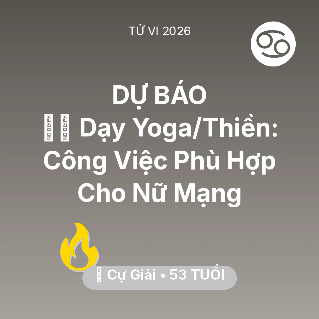 Tổng quan Sự Nghiệp tuổi 53 - Xem tử vi Cự Giải sinh năm 1973 Nữ Mạng: 🧘‍♀️ Dạy Yoga/Thiền: Công Việc Phù Hợp Cho Nữ Mạng Cự Giải