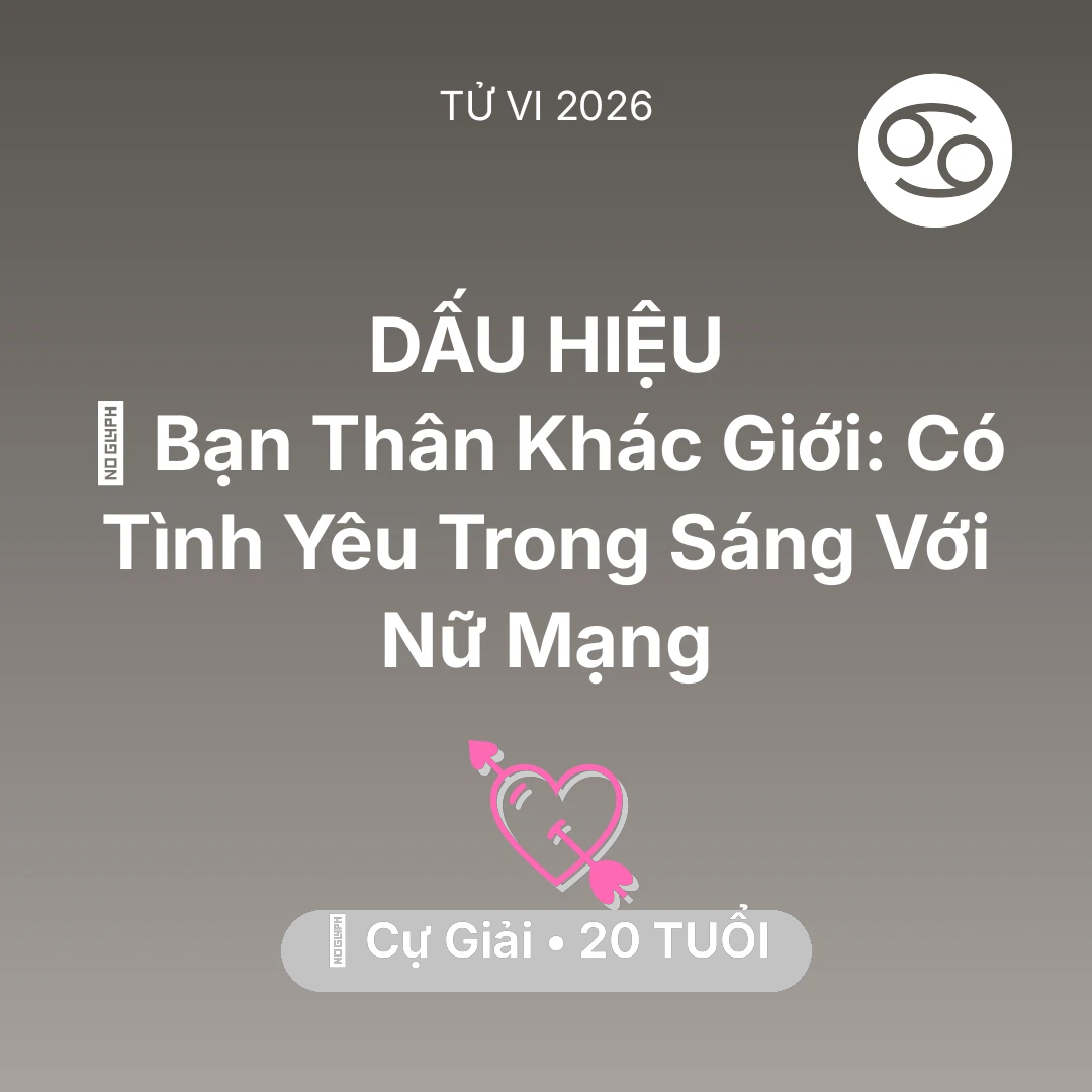 Tổng quan Tình Yêu tuổi 20 - Xem tử vi Cự Giải sinh năm 2006 Nữ Mạng: 👫 Bạn Thân Khác Giới: Có Tình Yêu Trong Sáng Với Nữ Mạng Cự Giải