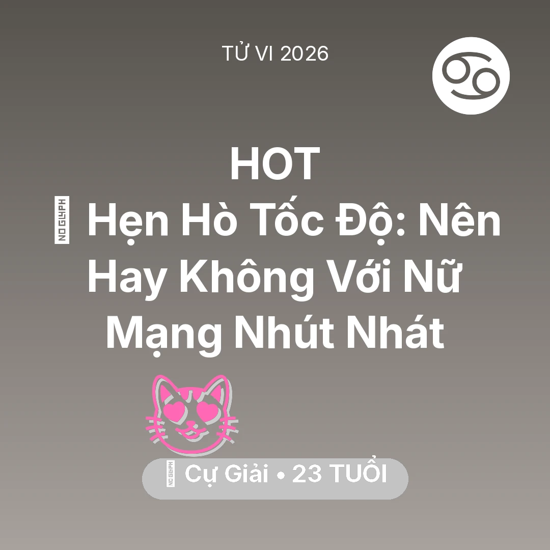 Tổng quan Tình Yêu tuổi 23 - Xem tử vi Cự Giải sinh năm 2003 Nữ Mạng: 🗓️ Hẹn Hò Tốc Độ: Nên Hay Không Với Nữ Mạng Cự Giải Nhút Nhát