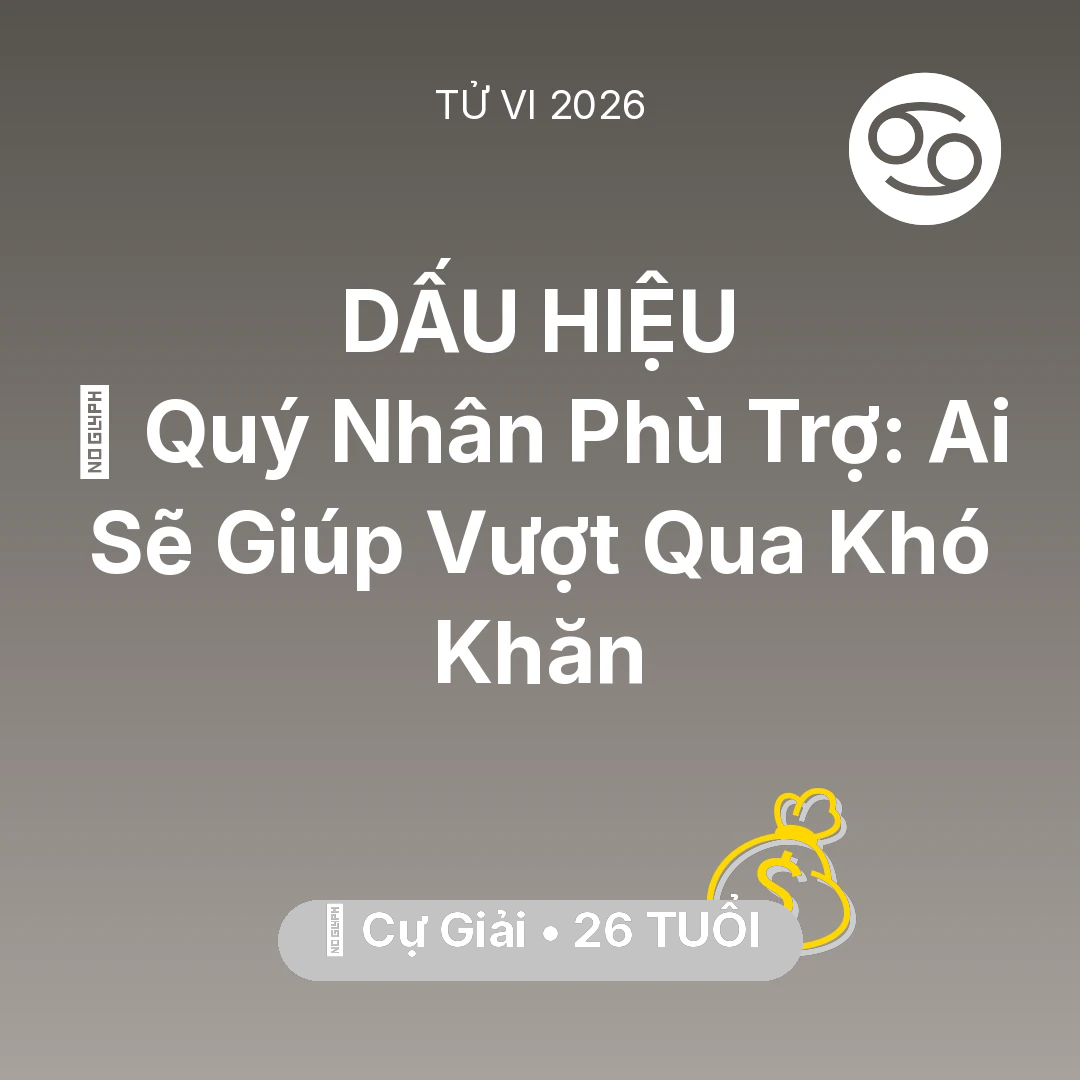 Tổng quan Tài Chính tuổi 26 - Xem tử vi Cự Giải sinh năm 2000 : 🤝 Quý Nhân Phù Trợ: Ai Sẽ Giúp Cự Giải Vượt Qua Khó Khăn