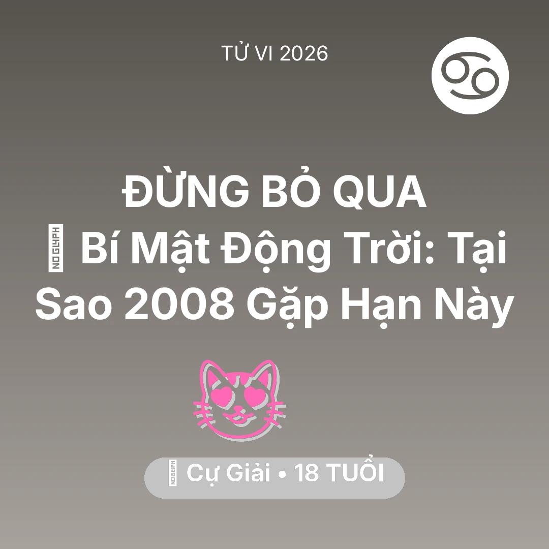 Tổng quan Tình Yêu tuổi 18 - Xem tử vi Cự Giải sinh năm 2008 : 🤫 Bí Mật Động Trời: Tại Sao Cự Giải 2008 Gặp Hạn Này
