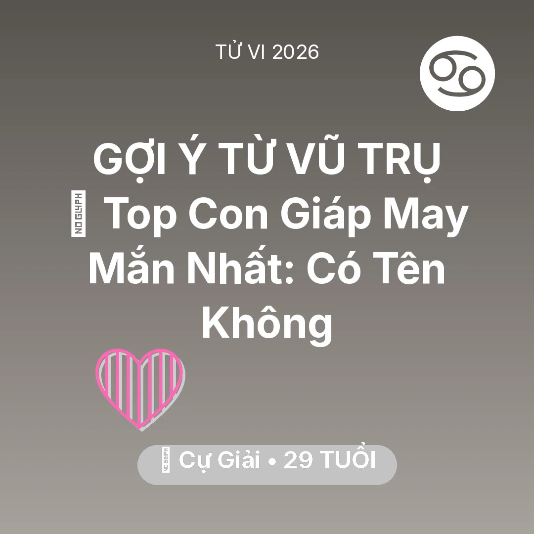 Tổng quan Tình Yêu tuổi 29 - Xem tử vi Cự Giải sinh năm 1997 : 🏆 Top Con Giáp May Mắn Nhất: Có Tên Cự Giải Không