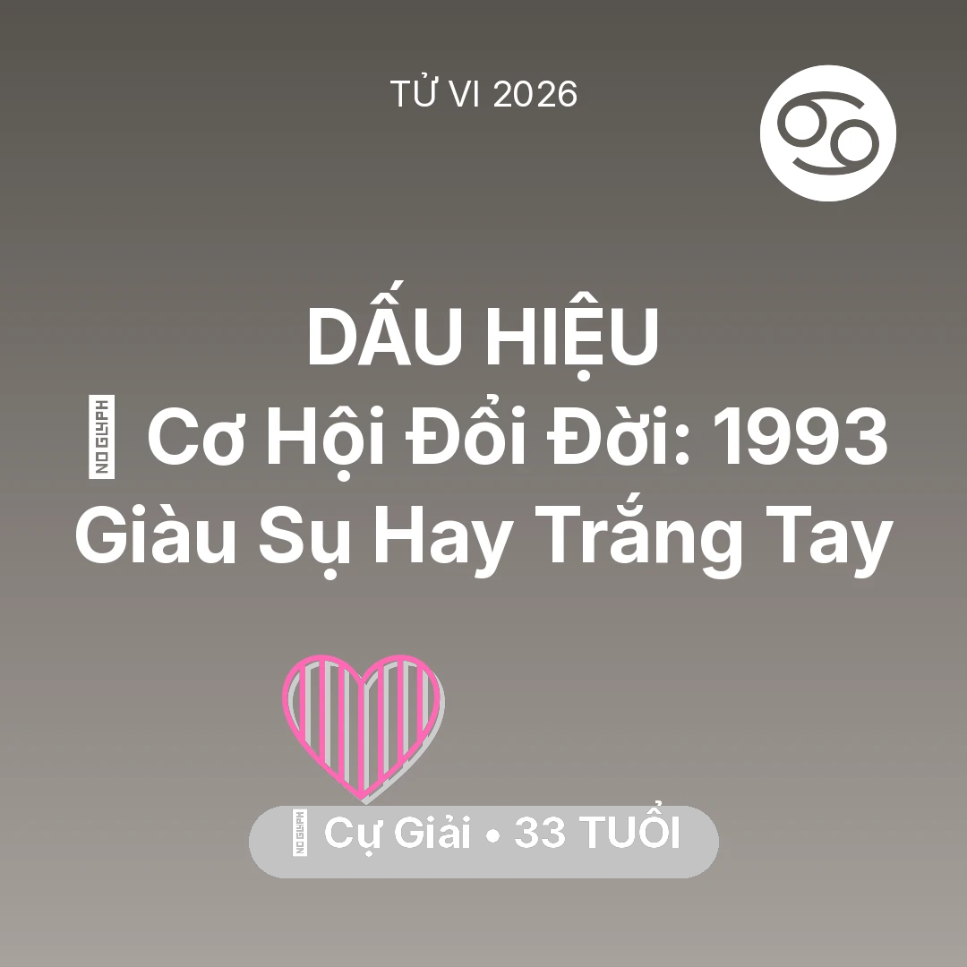 Tổng quan Tình Yêu tuổi 33 - Xem tử vi Cự Giải sinh năm 1993 : 💰 Cơ Hội Đổi Đời: Cự Giải 1993 Giàu Sụ Hay Trắng Tay