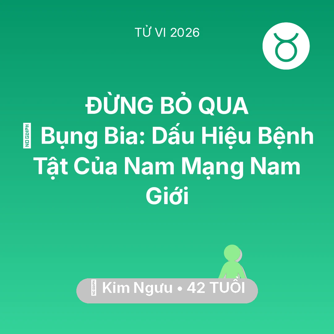 Tổng quan Sức Khỏe tuổi 42 - Xem tử vi Kim Ngưu sinh năm 1984 Nam Mạng: 👔 Bụng Bia: Dấu Hiệu Bệnh Tật Của Nam Mạng Kim Ngưu Nam Giới