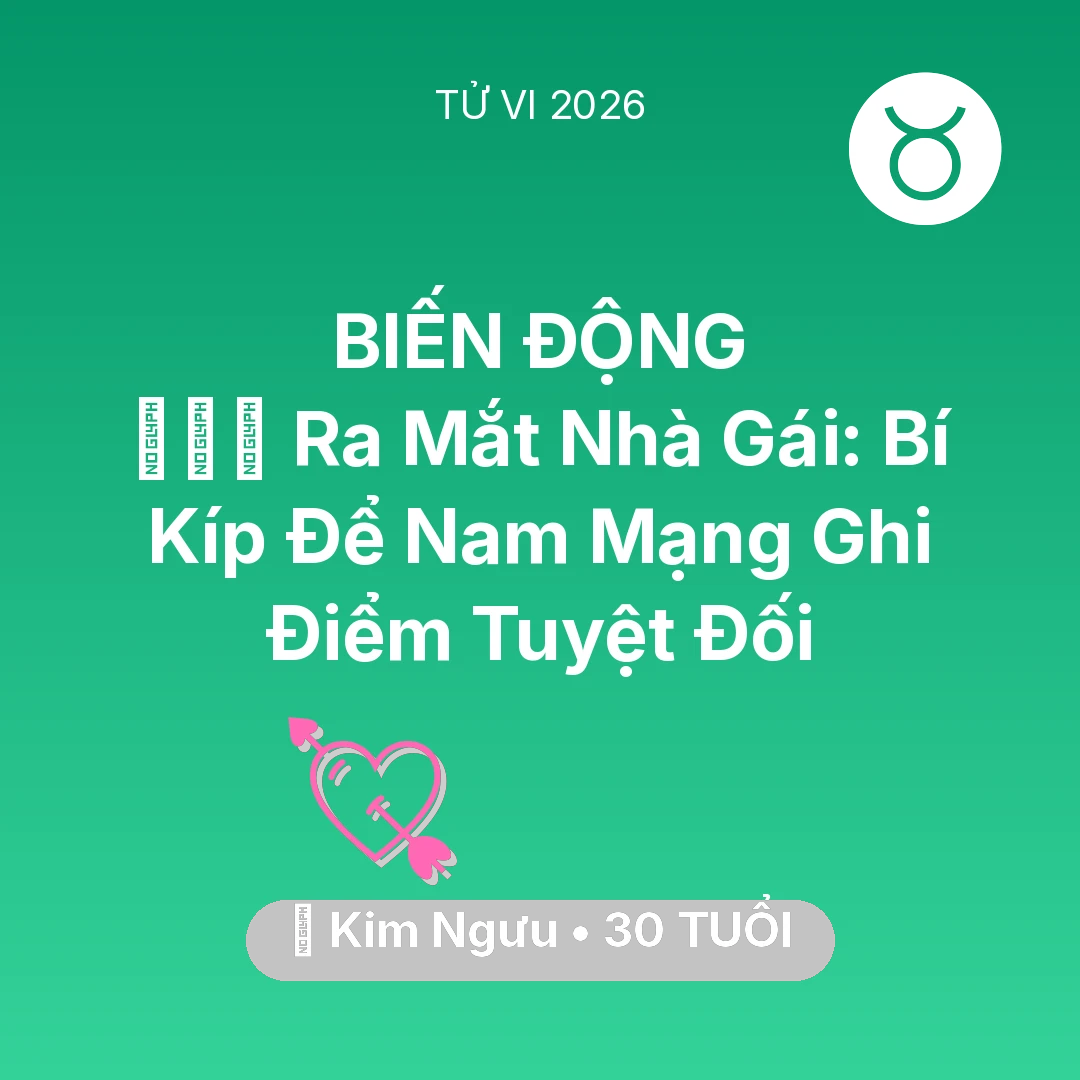 Tổng quan Tình Yêu tuổi 30 - Xem tử vi Kim Ngưu sinh năm 1996 Nam Mạng: 👨‍👩‍👦 Ra Mắt Nhà Gái: Bí Kíp Để Nam Mạng Kim Ngưu Ghi Điểm Tuyệt Đối