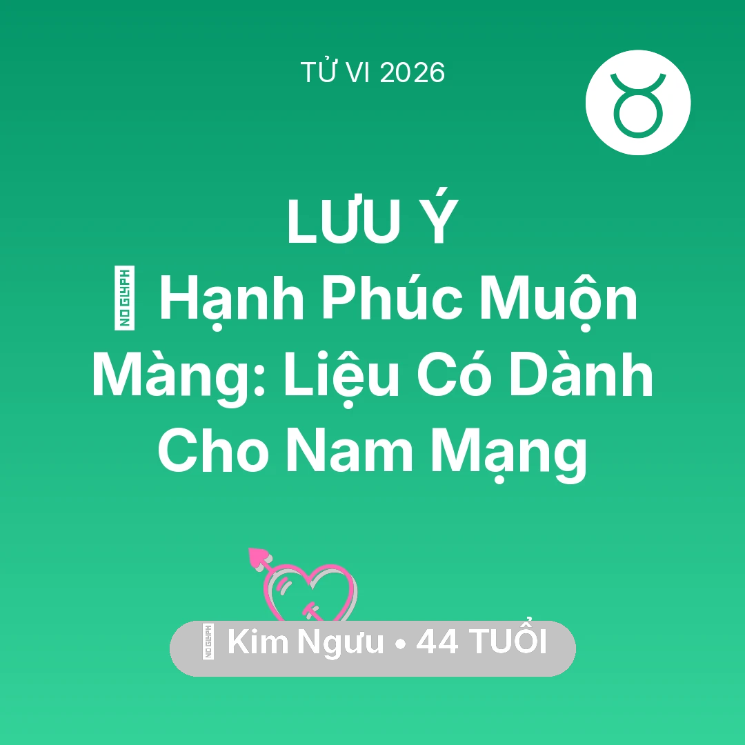 Tổng quan Tình Yêu tuổi 44 - Xem tử vi Kim Ngưu sinh năm 1982 Nam Mạng: 🌅 Hạnh Phúc Muộn Màng: Liệu Có Dành Cho Nam Mạng Kim Ngưu