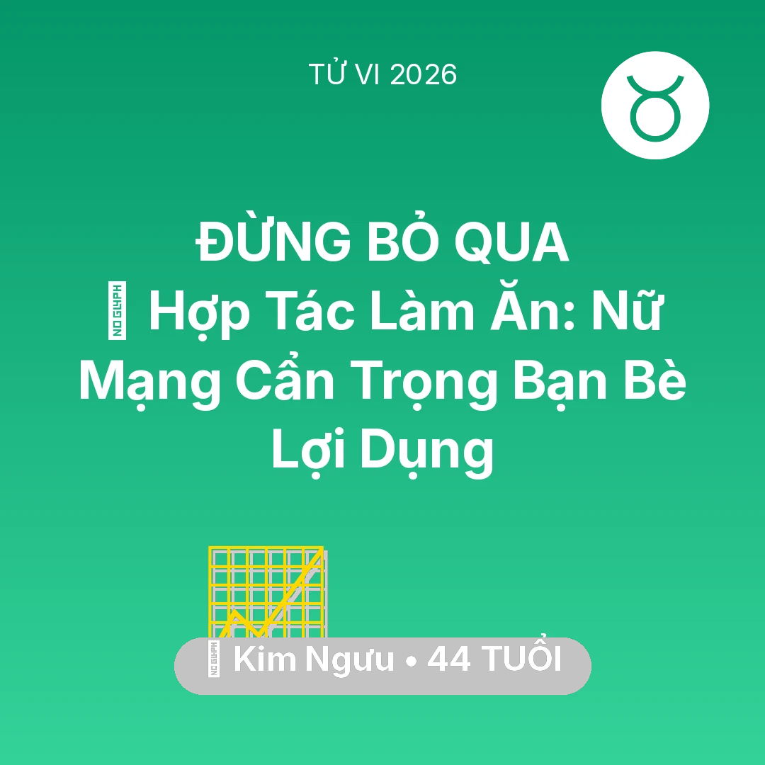 Tổng quan Sự Nghiệp tuổi 44 - Xem tử vi Kim Ngưu sinh năm 1982 Nữ Mạng: 🤝 Hợp Tác Làm Ăn: Nữ Mạng Kim Ngưu Cẩn Trọng Bạn Bè Lợi Dụng