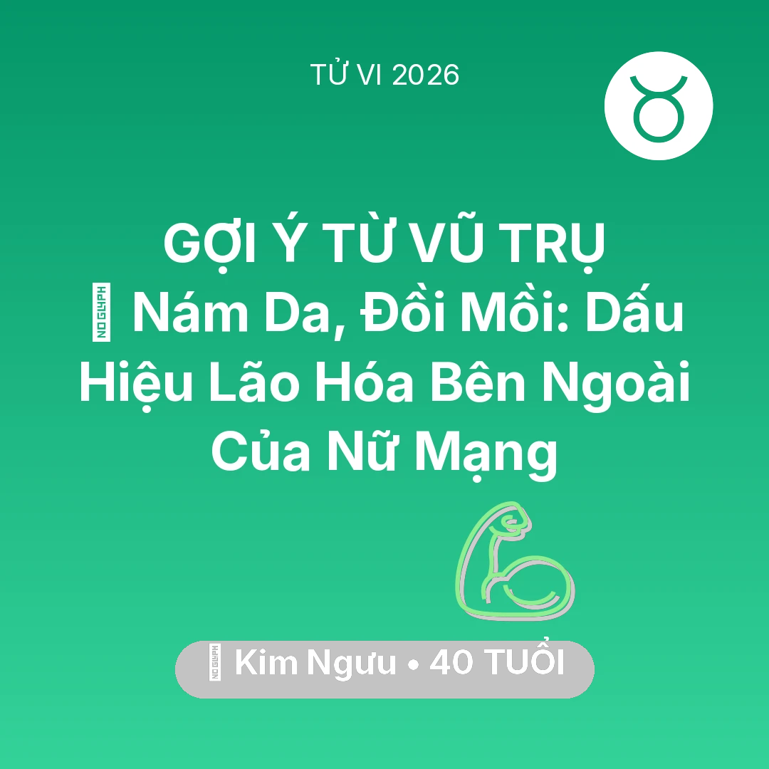 Tổng quan Sức Khỏe tuổi 40 - Xem tử vi Kim Ngưu sinh năm 1986 Nữ Mạng: 👵 Nám Da, Đồi Mồi: Dấu Hiệu Lão Hóa Bên Ngoài Của Nữ Mạng Kim Ngưu