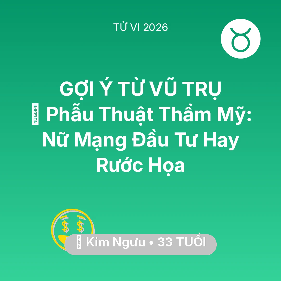 Tổng quan Tài Chính tuổi 33 - Xem tử vi Kim Ngưu sinh năm 1993 Nữ Mạng: 💄 Phẫu Thuật Thẩm Mỹ: Nữ Mạng Kim Ngưu Đầu Tư Hay Rước Họa