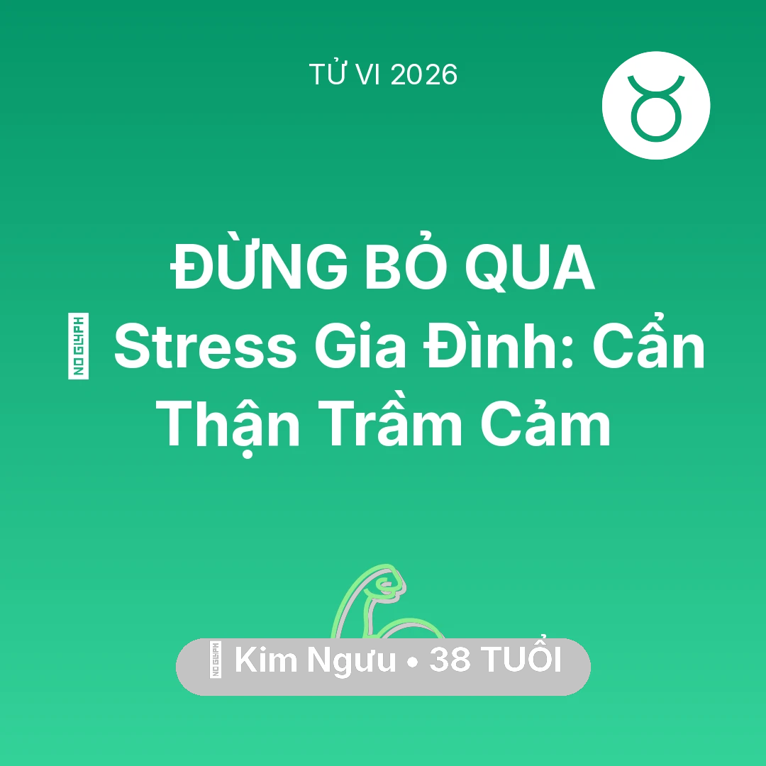 Tổng quan Sức Khỏe tuổi 38 - Xem tử vi Kim Ngưu sinh năm 1988 : 🛑 Stress Gia Đình: Kim Ngưu Cẩn Thận Trầm Cảm
