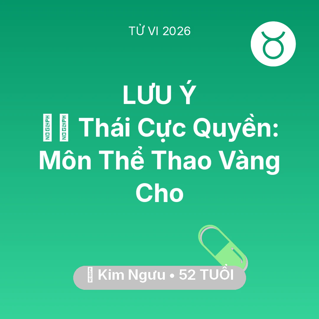 Tổng quan Sức Khỏe tuổi 52 - Xem tử vi Kim Ngưu sinh năm 1974 : 🧘‍♂️ Thái Cực Quyền: Môn Thể Thao Vàng Cho Kim Ngưu