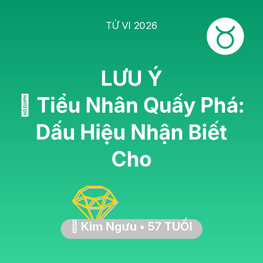 Tổng quan Tài Chính tuổi 57 - Xem tử vi Kim Ngưu sinh năm 1969 : 👺 Tiểu Nhân Quấy Phá: Dấu Hiệu Nhận Biết Cho Kim Ngưu