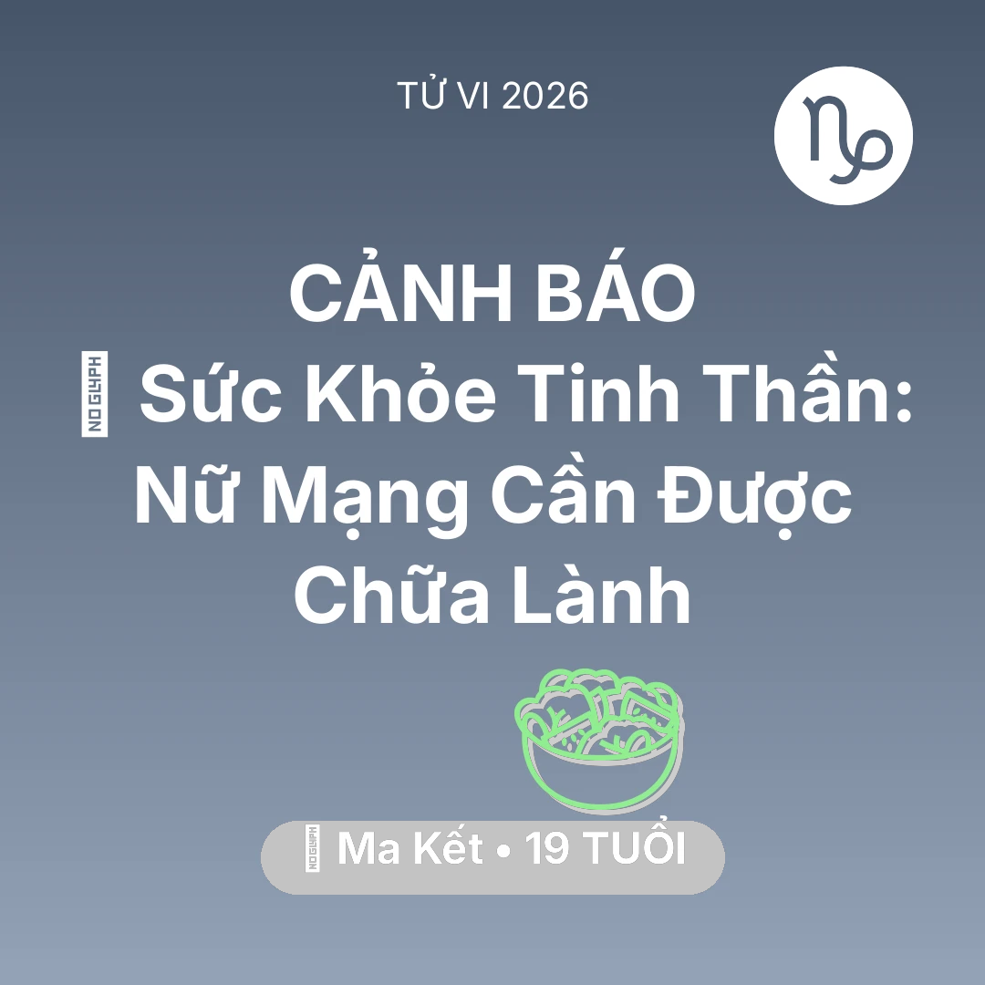 Tổng quan Sức Khỏe tuổi 19 - Xem tử vi Ma Kết sinh năm 2007 Nữ Mạng: 🌟 Sức Khỏe Tinh Thần: Nữ Mạng Ma Kết Cần Được Chữa Lành