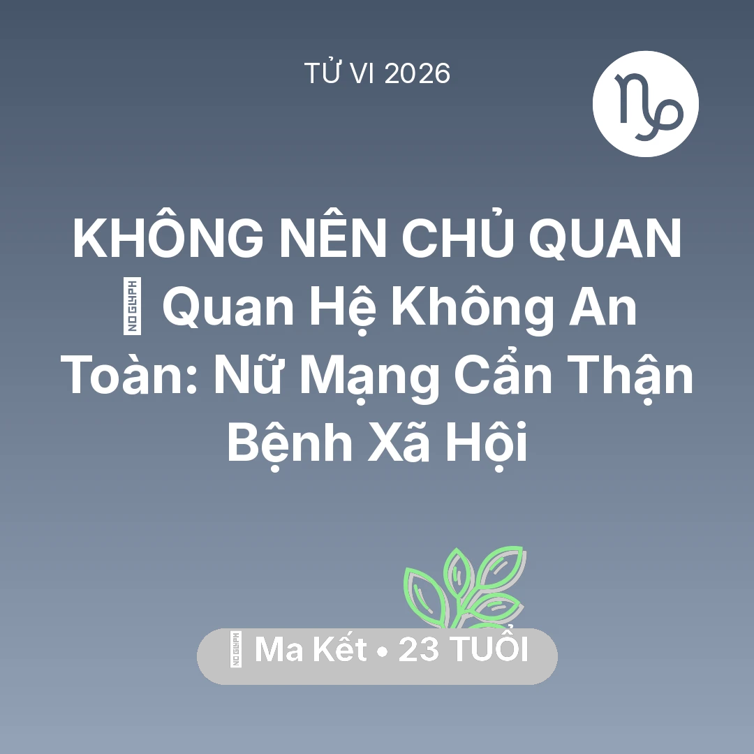 Tổng quan Sức Khỏe tuổi 23 - Xem tử vi Ma Kết sinh năm 2003 Nữ Mạng: 🛑 Quan Hệ Không An Toàn: Nữ Mạng Ma Kết Cẩn Thận Bệnh Xã Hội