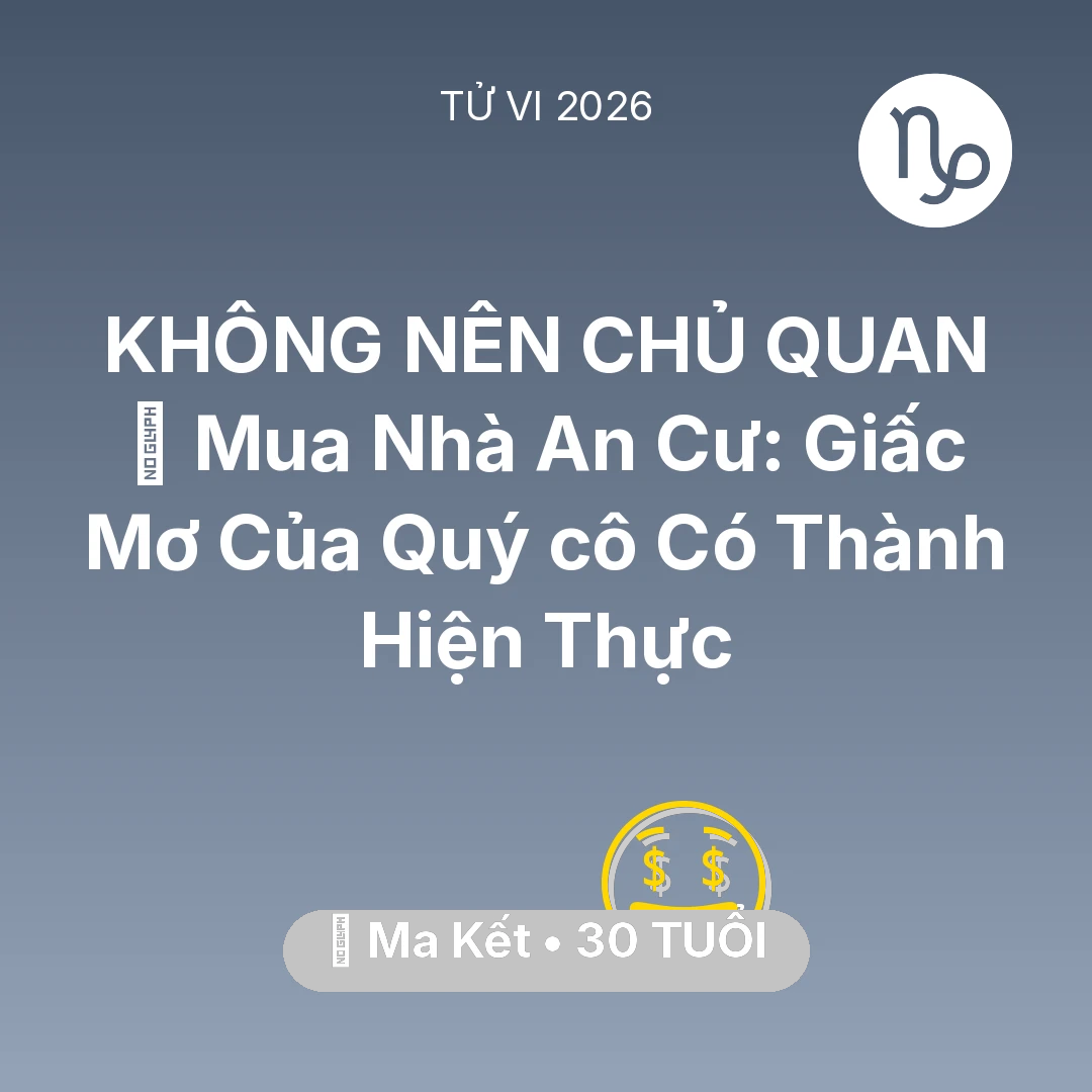 Tổng quan Tài Chính tuổi 30 - Xem tử vi Ma Kết sinh năm 1996 Nữ Mạng: 🏠 Mua Nhà An Cư: Giấc Mơ Của Quý cô Ma Kết Có Thành Hiện Thực