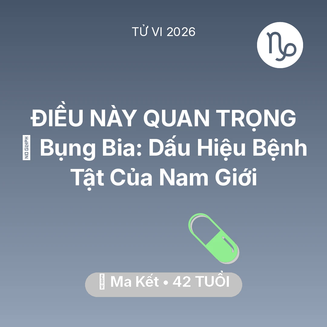 Tổng quan Sức Khỏe tuổi 42 - Xem tử vi Ma Kết sinh năm 1984 : 👔 Bụng Bia: Dấu Hiệu Bệnh Tật Của Ma Kết Nam Giới