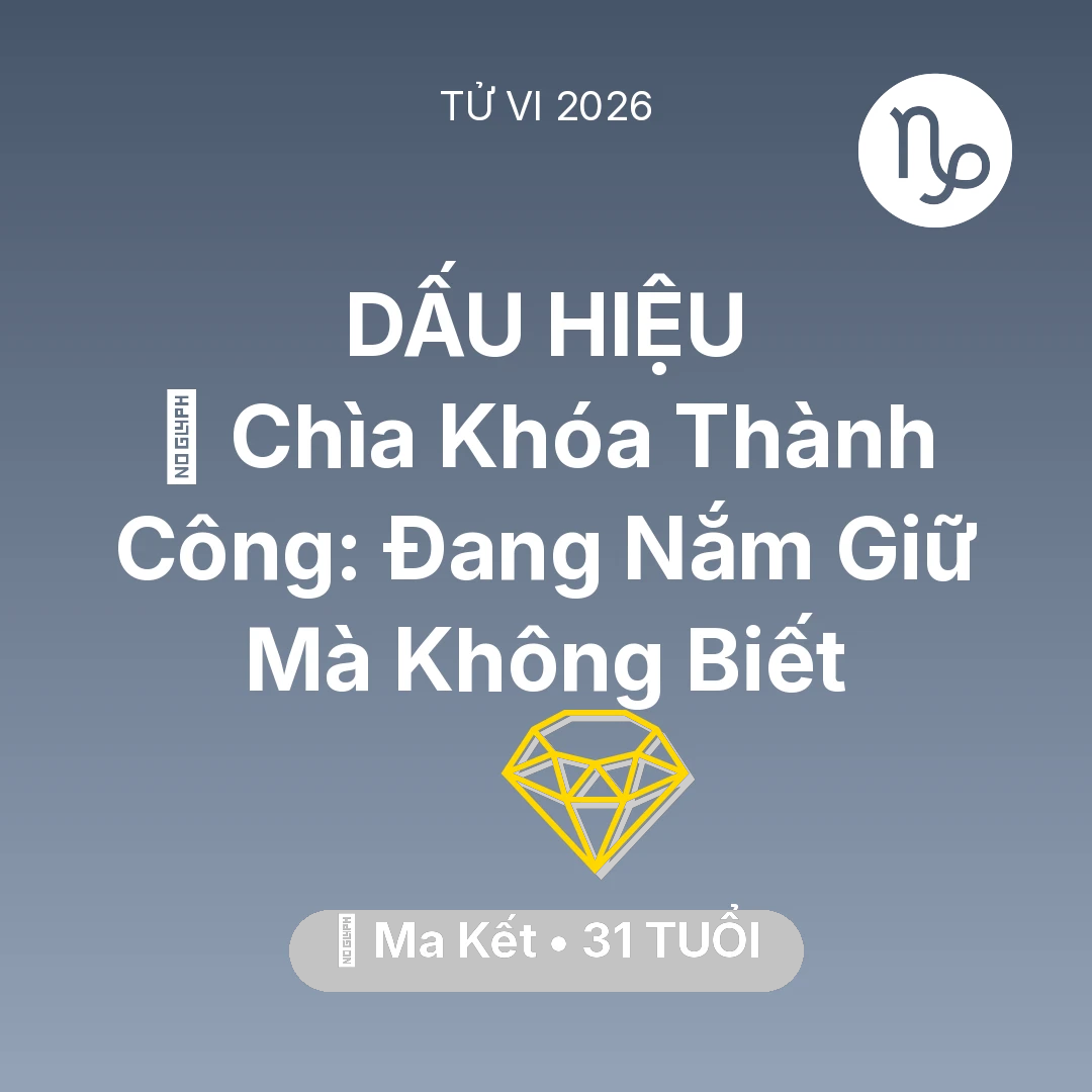 Tổng quan Tài Chính tuổi 31 - Xem tử vi Ma Kết sinh năm 1995 : 🗝️ Chìa Khóa Thành Công: Ma Kết Đang Nắm Giữ Mà Không Biết