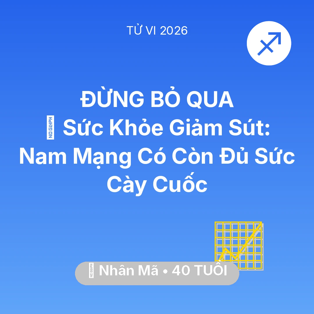 Tổng quan Sự Nghiệp tuổi 40 - Tử vi Nhân Mã sinh năm 1986 trong năm 2026: 🏥 Sức Khỏe Giảm Sút: Nam Mạng Nhân Mã Có Còn Đủ Sức Cày Cuốc