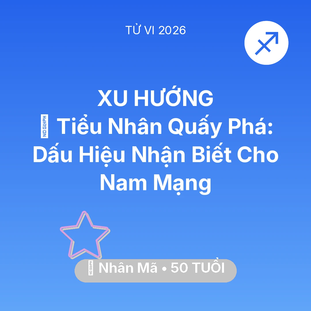 Tổng quan Vận Mệnh tuổi 50 - Xem tử vi Nhân Mã sinh năm 1976 Nam Mạng: 👺 Tiểu Nhân Quấy Phá: Dấu Hiệu Nhận Biết Cho Nam Mạng Nhân Mã