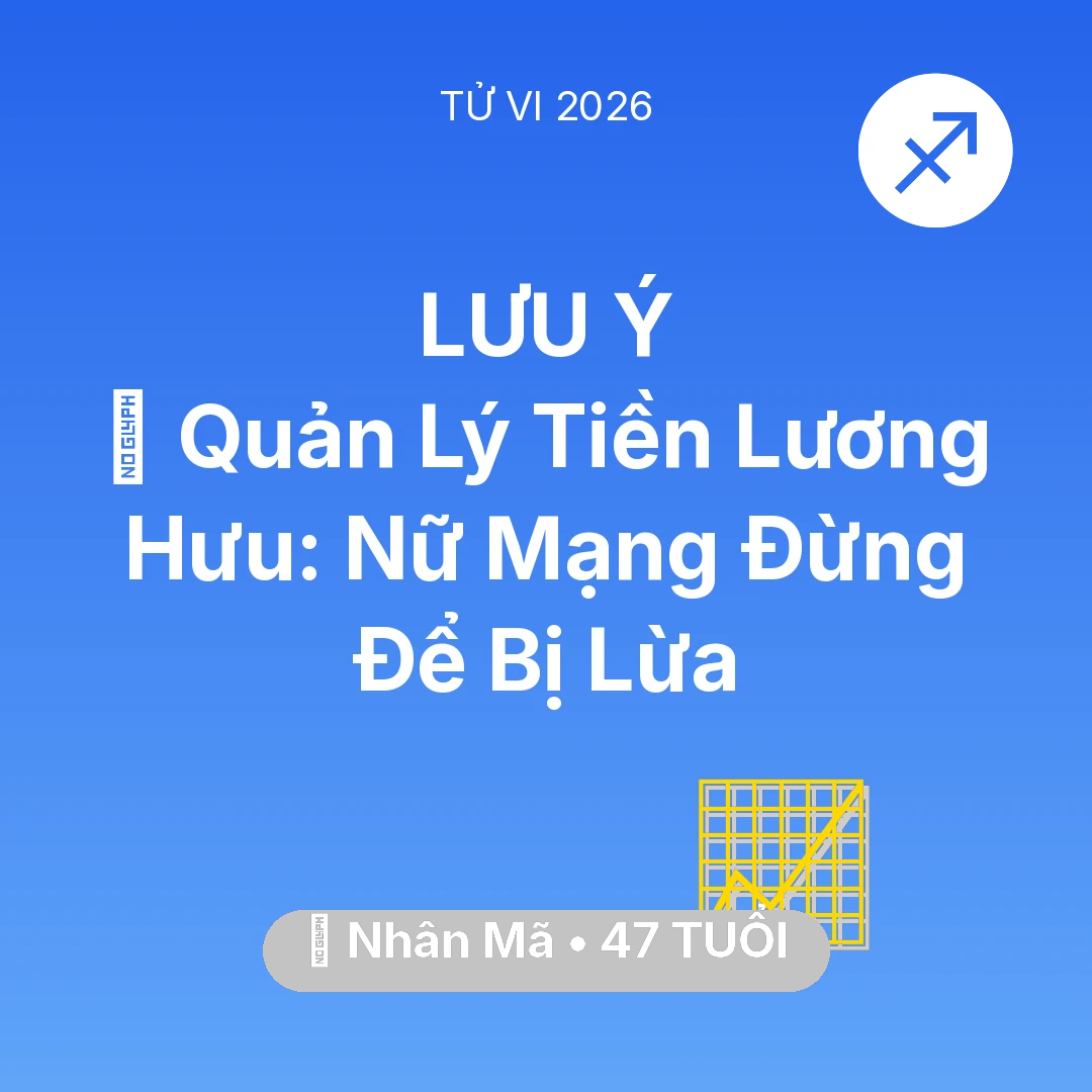 Tổng quan Sự Nghiệp tuổi 47 - Xem tử vi Nhân Mã sinh năm 1979 Nữ Mạng: 💰 Quản Lý Tiền Lương Hưu: Nữ Mạng Nhân Mã Đừng Để Bị Lừa