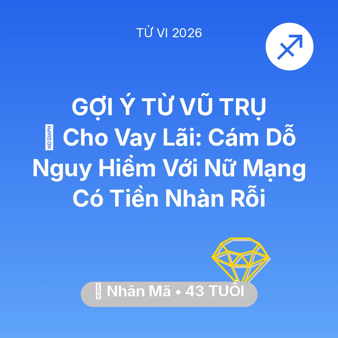 Tổng quan Tài Chính tuổi 43 - Xem tử vi Nhân Mã sinh năm 1983 Nữ Mạng: 💸 Cho Vay Lãi: Cám Dỗ Nguy Hiểm Với Nữ Mạng Nhân Mã Có Tiền Nhàn Rỗi