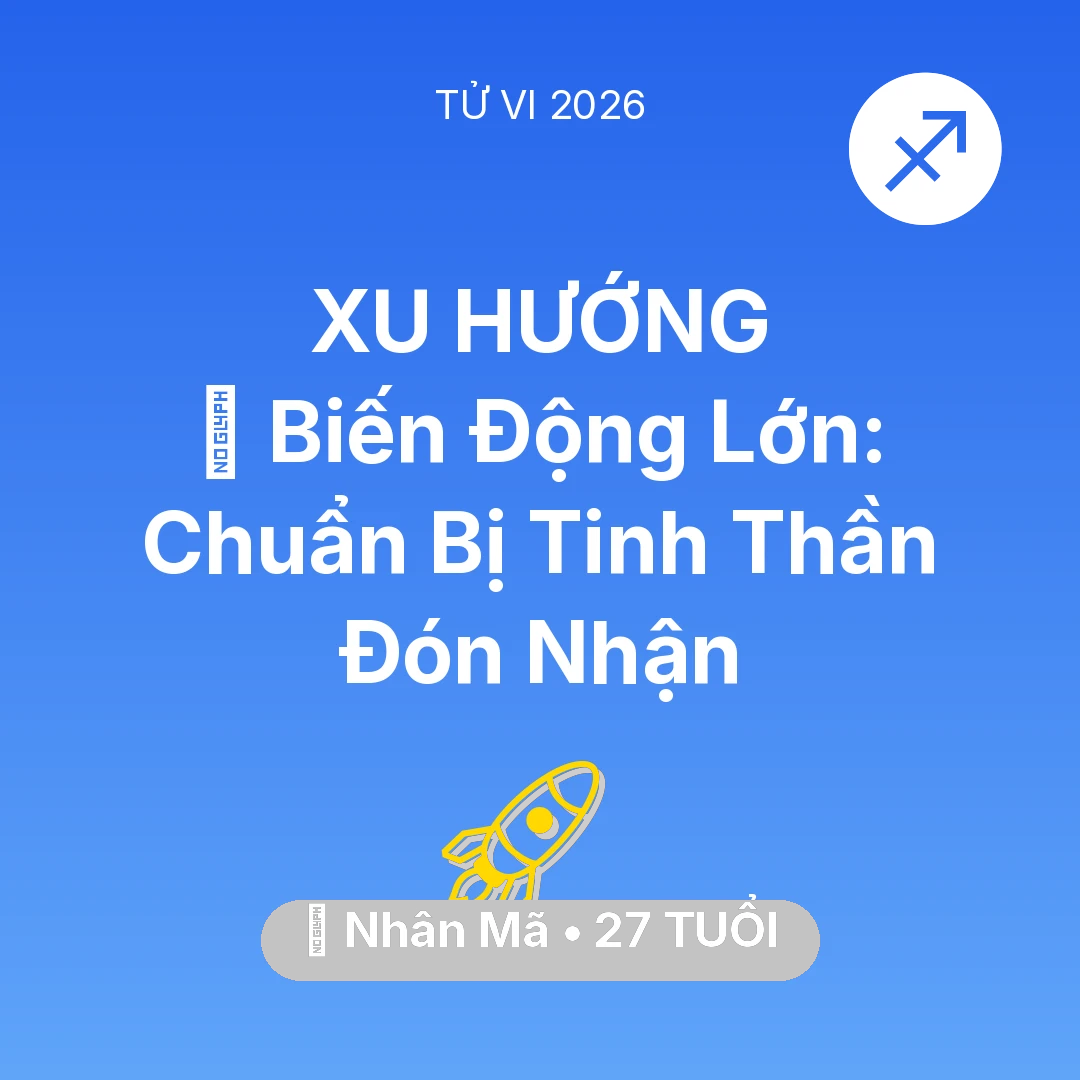 Tổng quan Sự Nghiệp tuổi 27 - Xem tử vi Nhân Mã sinh năm 1999 : 🌪️ Biến Động Lớn: Nhân Mã Chuẩn Bị Tinh Thần Đón Nhận