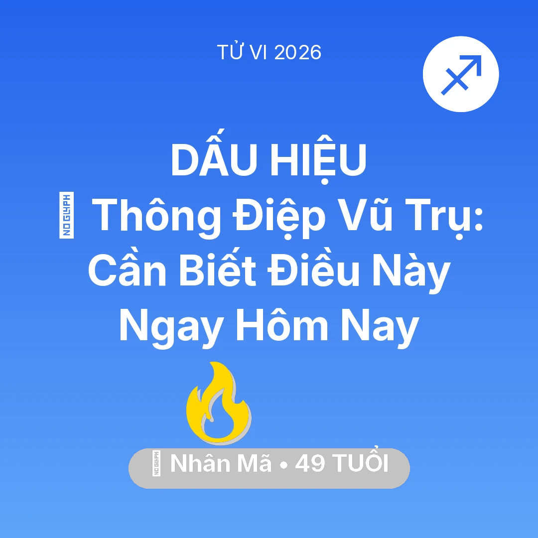 Tổng quan Sự Nghiệp tuổi 49 - Tử vi Nhân Mã sinh năm 1977 trong năm 2026: 🌌 Thông Điệp Vũ Trụ: Nhân Mã Cần Biết Điều Này Ngay Hôm Nay