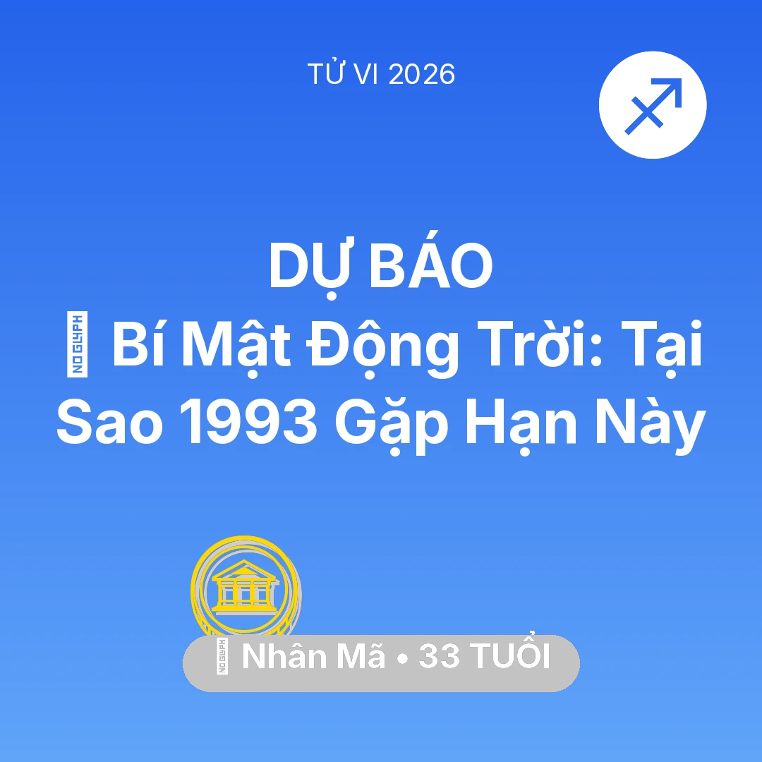 Tổng quan Tài Chính tuổi 33 - Xem tử vi Nhân Mã sinh năm 1993 : 🤫 Bí Mật Động Trời: Tại Sao Nhân Mã 1993 Gặp Hạn Này