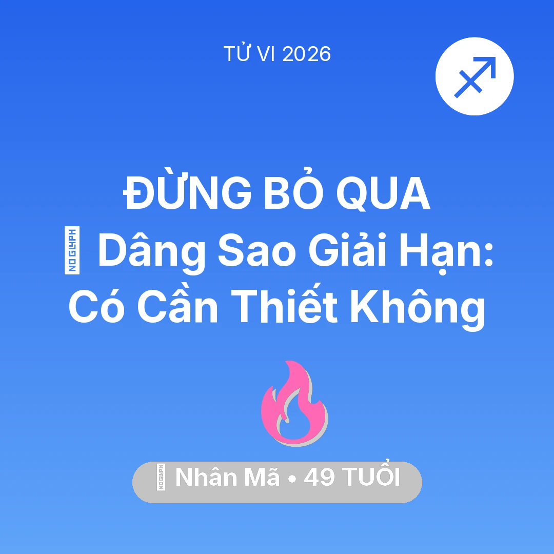 Tổng quan Tình Yêu tuổi 49 - Xem tử vi Nhân Mã sinh năm 1977 : 🕯️ Dâng Sao Giải Hạn: Nhân Mã Có Cần Thiết Không