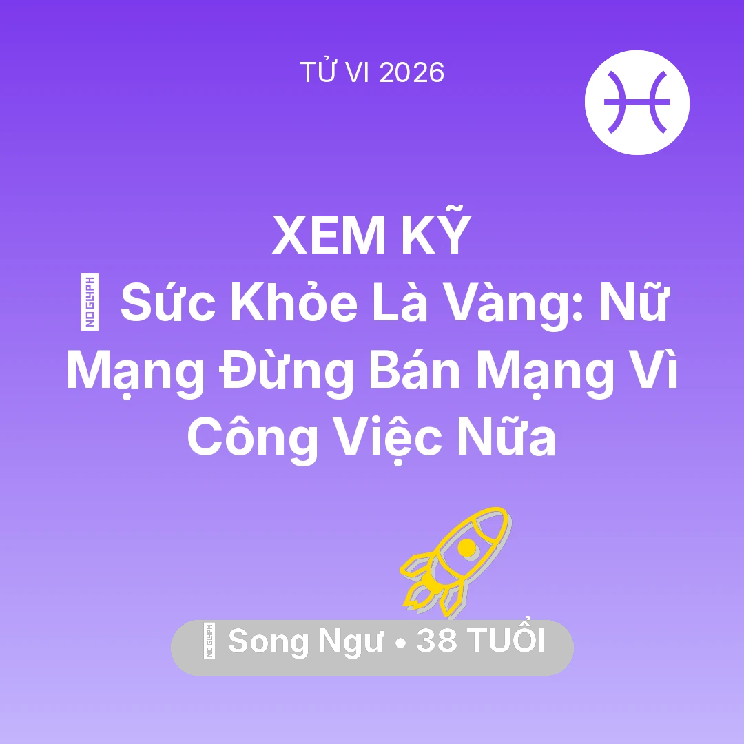 Tổng quan Sự Nghiệp tuổi 38 - Xem tử vi Song Ngư sinh năm 1988 Nữ Mạng: 🏥 Sức Khỏe Là Vàng: Nữ Mạng Song Ngư Đừng Bán Mạng Vì Công Việc Nữa